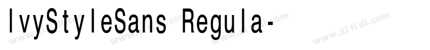 IvyStyleSans Regula字体转换 IvyStyleSans Regula字体转换